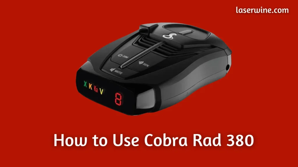 How to Use Cobra Rad 380
