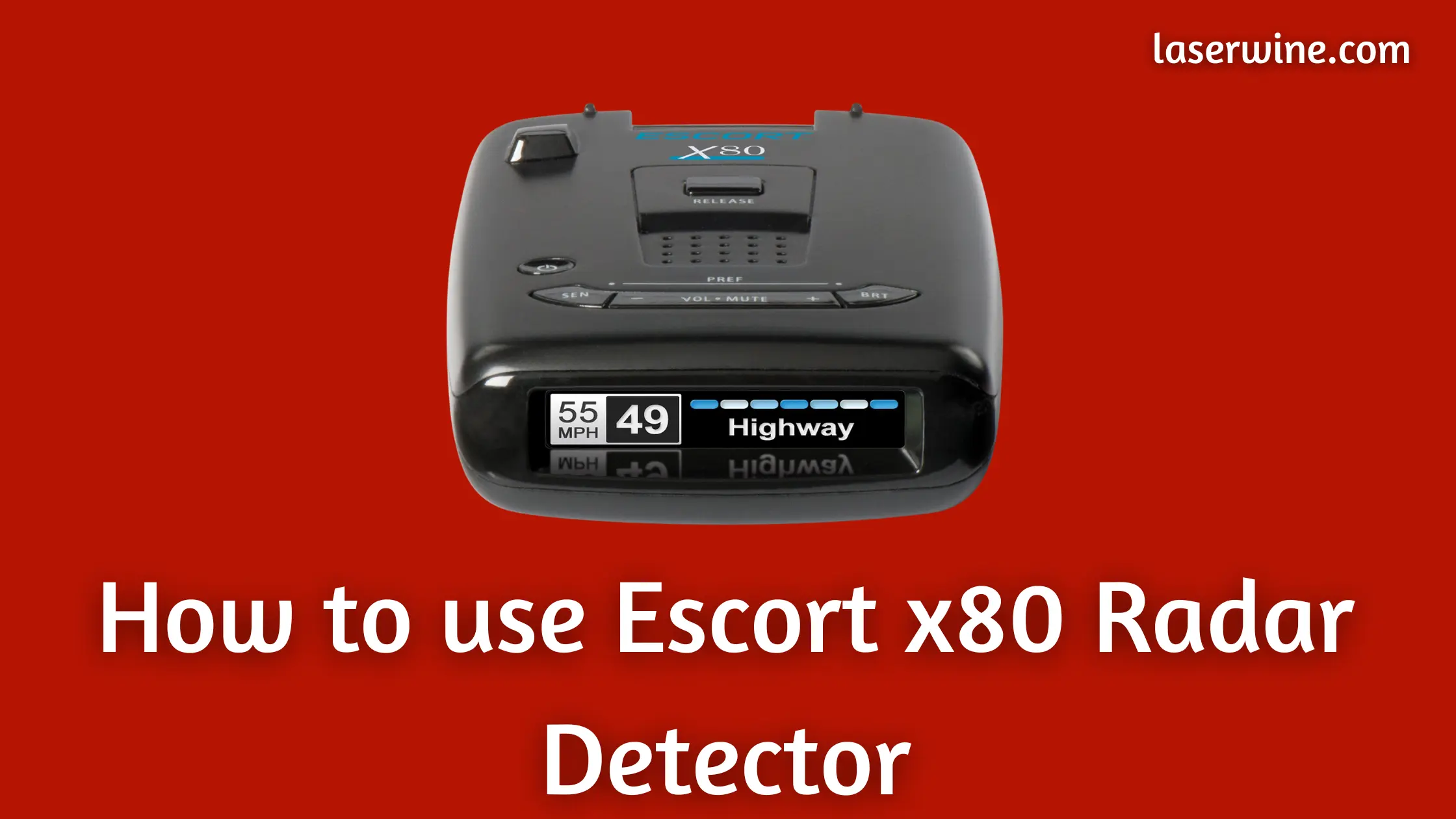 How to use escort x80 radar detector