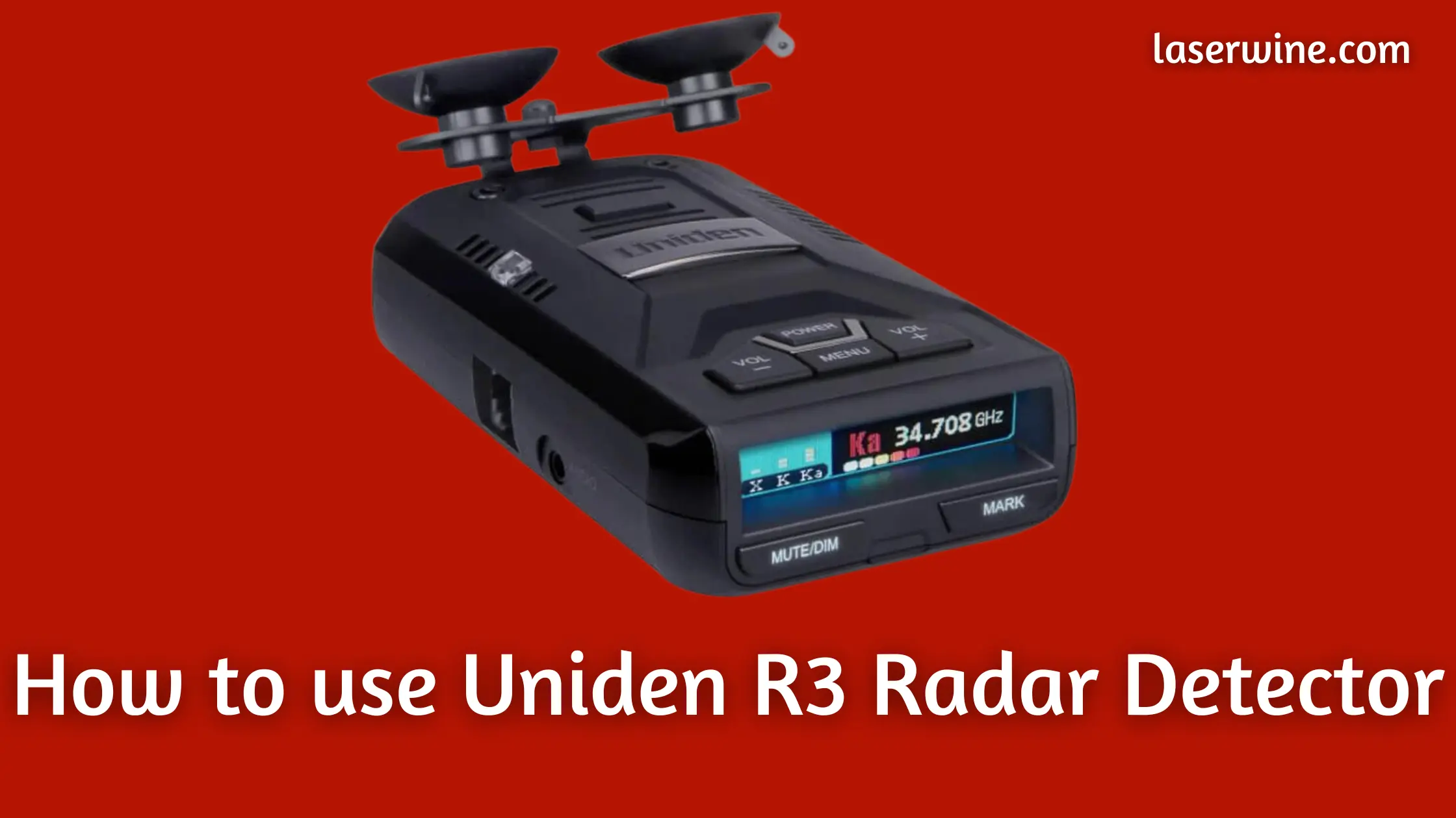 How to Use Uniden R3 Radar Detector